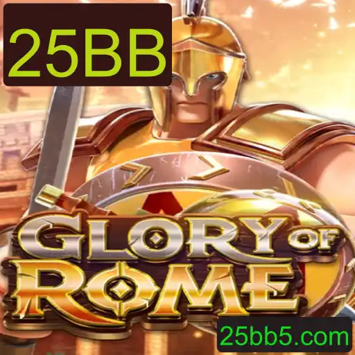 Descubra a Fascinação por Trás de GloryofRome e a Estratégia 25BB